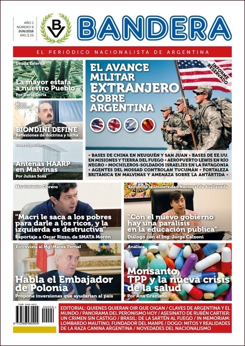 Apareció Bandera Nº 9: "El avance militar extranjero sobre Argentina" (Informe reservado) Apareció Bandera Nº 9: "El avance militar extranjero sobre Argentina" (Informe reservado)